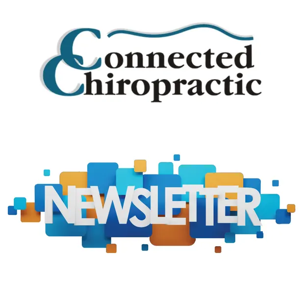 newsletter Connected Chiropractic monthly newsletter